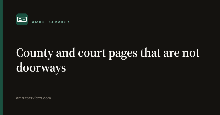 County and court pages that are not doorways