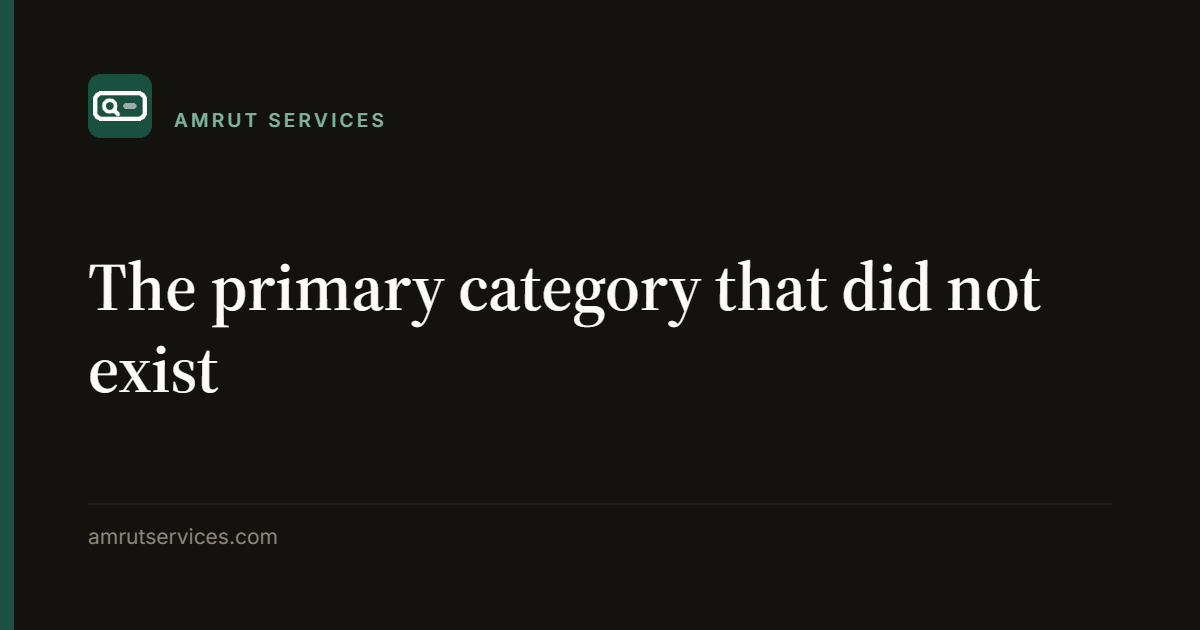 The primary category that did not exist