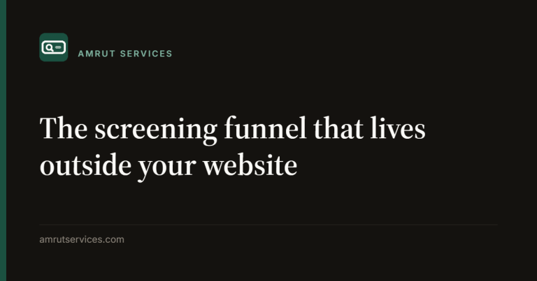 The screening funnel that lives outside your website