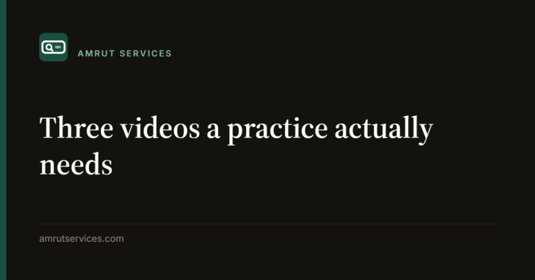 Three videos a practice actually needs