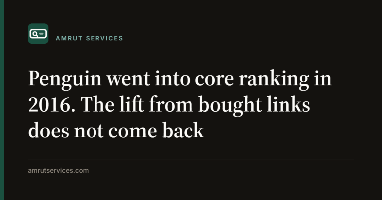 Penguin went into core ranking in 2016. The lift from bought links does not come back